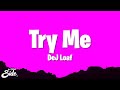 DeJ Loaf Try Me Lyrics