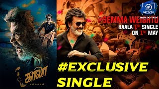 Surprise Release From Kaala Team| Semma Weightu| Rajinikanth|Pa Ranjith| Santhosh Narayanan| Dhanush