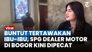 Kena Sanksi Buntut Tertawakan Ibu-ibu di Bioskop, SPG Dealer Motor di Bogor Apes hingga Kini Dipecat