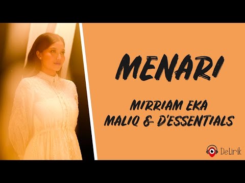 Menari - Mirriam Eka, MALIQ & D'Essentials (Lirik Lagu)