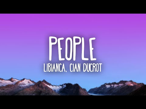Libianca - People ft. Cian Ducrot