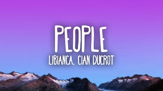 Cian Ducrot & Libianca - People