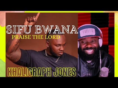 Khaligraph Jones - SIFU BWANA Ft Nyashinski | reaction