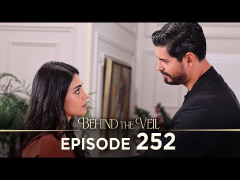 Gelin 252. Bölüm | Behind the Veil Episode 252 [ Season 3 ]