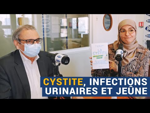 [AVS] Cystite, infections urinaires et jeûne - Nadia El Bouga et Dr Jean-Marc Bohbot