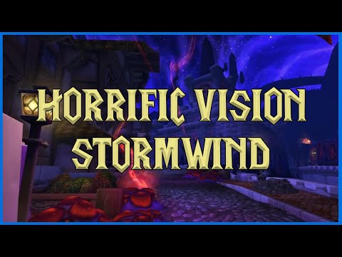 (PTR 8.3) Horrific Vision: Stormwind - Full run