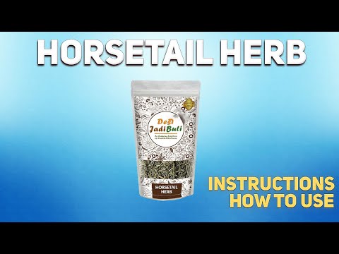 Schachtelhalmkraut wie zu verwenden: zur Behandlung von Blasenentzündung, Urethritis
