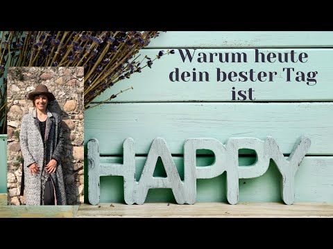 Carpe Diem! Heute ist Dein bester Tag  (Gespräch mit Christine Lassen)