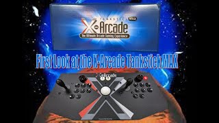 A first look at X-Arcade Tankstick MAX