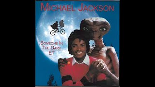 Someone In The Dark (1982) - Michael Jackson