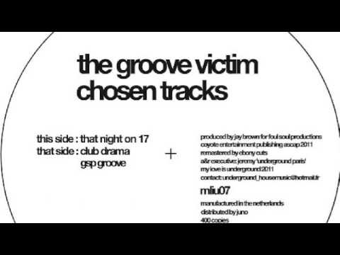 The Groove Victim - Club Drama