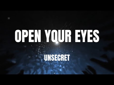 Lyrics - "Open Your Eyes" by UNSECRET ft. Alaina Cross
