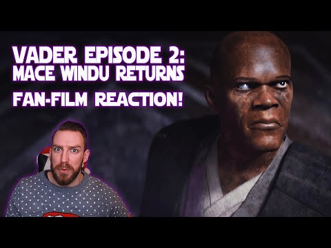 Vader Episode 2: Mace Windu Returns (Cinematic Tease) Fan-Film Reaction!