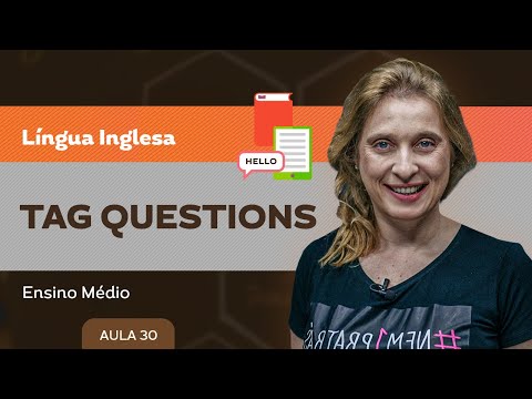Tag questions - Língua Inglesa - Ensino Médio