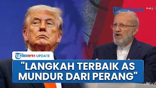 Anggota Parlemen Iran Minta AS Mundur: Tak Perlu Umumkan Kalah atau Perang Usai, Dunia Bisa Menilai