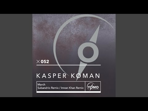 March (Subandrio Remix)