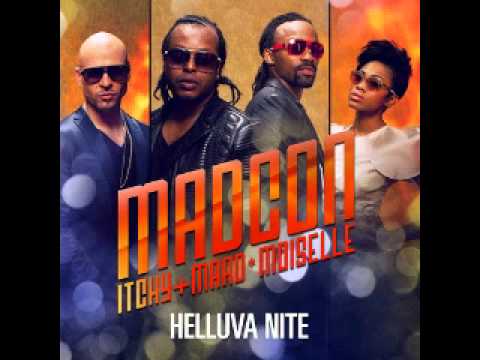 Madcon feat Itchy - Helluva Nite