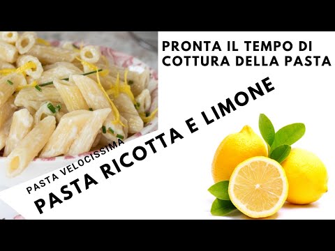 PASTA RICOTTA E LIMONE ricetta facile veloce buonissima
