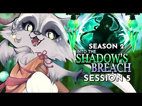 Into the Shadow's Breach Season 2 Session 5 | D&D (World of Io/IOverse)