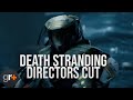 Death Stranding Directors Cut Trailer