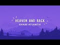 Chase Atlantic - HEAVEN AND BACK (Lyrics)