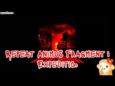[The Sandbox] Repeat Animus Fragment 1 ∥ Expedition