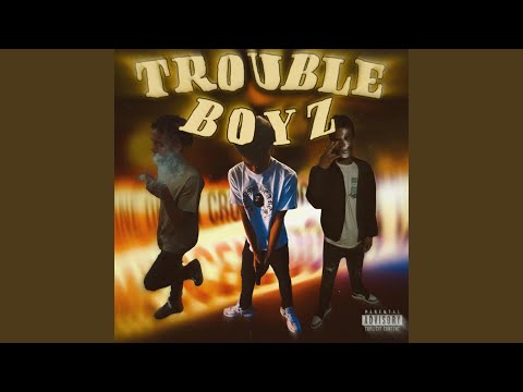 Trouble Boyz (feat. LuhhChris & Lil Tae)