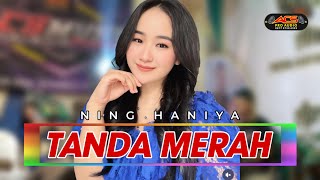 Download lagu TANDA MERAH // NING HANIYA // ACS PRO AUDIO mp3