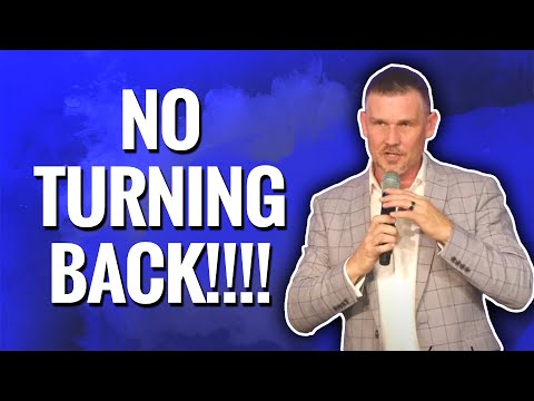 NO TURNING BACK!!!!