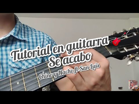 Se Acabo - Chino y Nacho