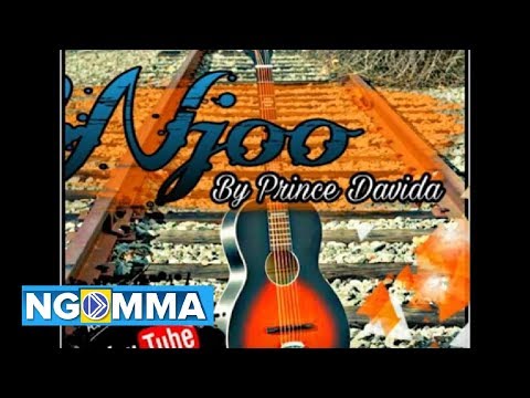 PRINCE DAVIDA - NJOO (Official AUDIO) sms Skiza 8569763 to 811