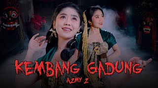 Download lagu KEMBANG GADUNG - AZMY Z mp3 Download lagu KEMBANG GADUNG - AZMY Z mp3