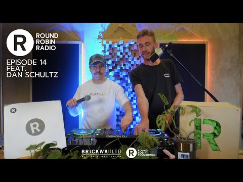 Round Robin Radio - EP 14 feat. Dan Schultz - House Music / Deep house / Dub Techno / Afro House