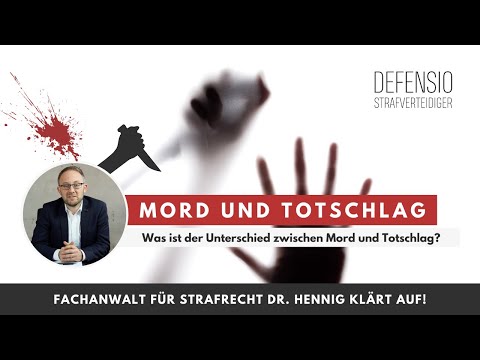 Was ist der Unterschied von Mord und Totschlag I vom Anwalt einfach erklärt I Defensio