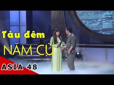 Lk Tàu Đêm Năm Cũ, Đò Chiều | NS Trúc Phương | Tuấn Vũ, Sơn Tuyền | Asia 48
