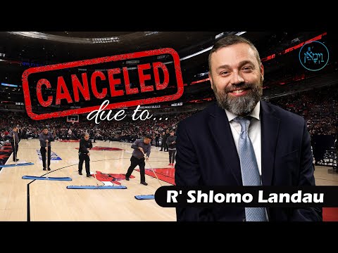Cancelled Due To... | Rabbi Shlomo Landau