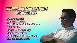 Download lagu Kumpulan Lawas Hits Obbie Messakh | Birunya Cintaku, Aduh Rindu, Ada Dia Antara Kita mp3