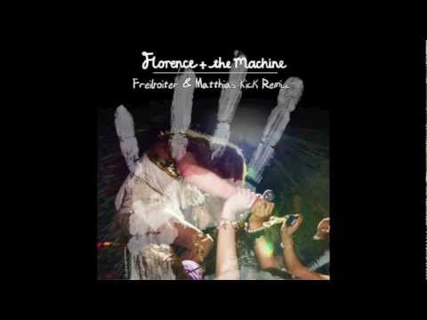 Florence & the Machine - You got the love (Freiboitar & Matthias Kick Remix)