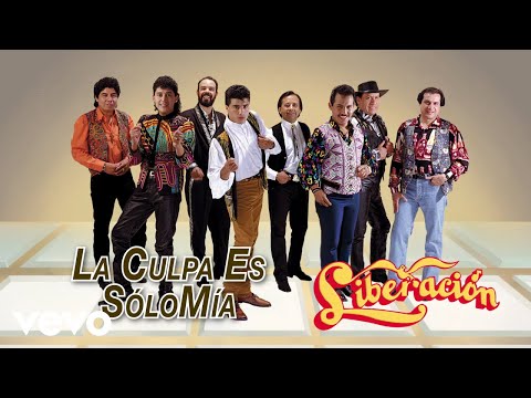 La Culpa Es Solo Mia - Liberacion