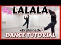 STRAY KIDS ‘LALALA’ - HALF DANCE TUTORIAL {Explained w/ Counts}