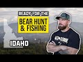 Ready for the Bear Hunt! IDAHO