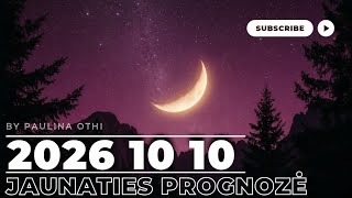 2026.10.10–2026.10.26 JAUNATIES🌒 prognozė 12-ai zodiako ženklų - Paulina Othi (EN, UK, RU, HI sub)