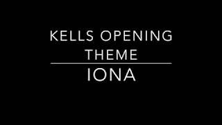 Kells opening theme - Iona (lyrics)