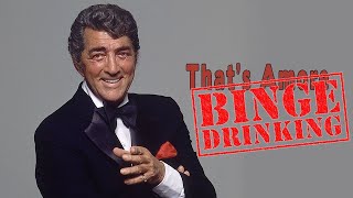 Dean Martin - Binge Drinking