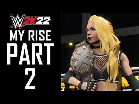 WWE 2K22 - MyRise (Female) - Gameplay Walkthrough - Part 2 - "NXT"