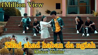 SHAD SHAD HABAN DA NGIAH ll Official music video h