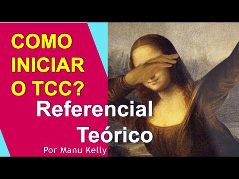 AULA 4 - COMO FAZER O REFERENCIAL TEÓRICO : JEITO OBJETIVO  E SEM NÓIA.