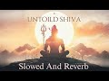 Untold Shiva Billa Sonipat Ala Slowed And Reverb Shiv Shankar