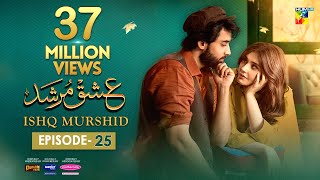 Ishq Murshid - Episode 25  [𝐂𝐂] - 24 Mar 24 - Sponsored By Khurshid Fans, Master Paints & Mothercare