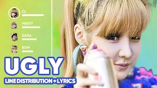 2NE1 - UGLY (Line Distribution + Lyrics Karaoke) PATREON REQUESTED